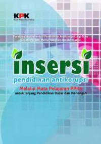 Image of Insersi Pendidikan Antikorupsi Melalui Mata Pelajaran PPKn